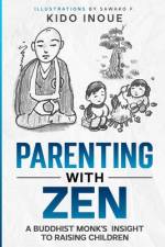Parenting with Zen