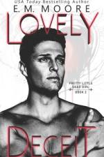 Lovely Deceit af E M Moore
