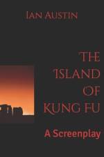 The Island Of Kung Fu af Ian Austin