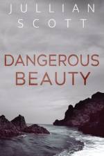 Dangerous Beauty af Jullian Scott