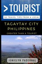 Greater Than a Tourist - Tagaytay City Philippines af Greater Than a Tourist