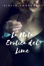 La nota erotica del lime af Giulia Amaranto