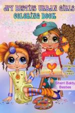 My Besties Urban Girls Coloring Book af Sherri Ann Baldy