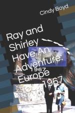 Ray and Shirley Have An Adventure af Cindy Konen Boyd