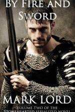 By Fire and Sword af Mark Lord