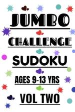 Jumbo Challenge Sudoku Ages 9-13 Years Vol 2 af R M T Moore