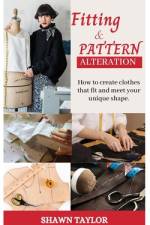 Fitting and Patern Alteration af Shawn Taylor
