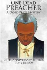 One Dead Preacher A David Price Mystery af Tony Lindsay