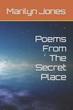 Poems From The Secret Place af Marilyn Jones