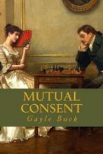 Mutual Consent af Gayle Buck