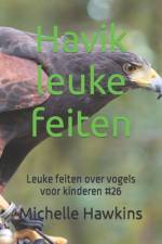 Havik leuke feiten af Michelle Hawkins