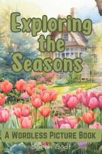 Exploring the Seasons af Sarah Gadt