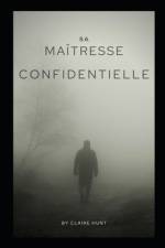 Sa maîtresse confidentielle af Claire Hunt