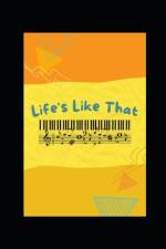 Life's Like That af J F Luzuriaga
