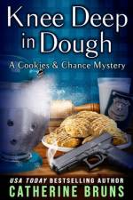 Knee Deep in Dough af Catherine Bruns
