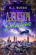 Abduction Seduction af D J Russo