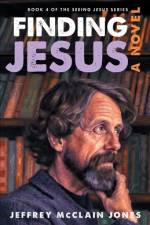 Finding Jesus af Jeffrey McClain Jones