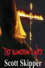 The Klansman's Wife af Scott Skipper
