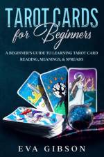 Tarot Cards for Beginners af Eva Gibson