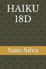 Haiku 18d af Sam Silva