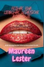 Feinde Für Liebende Lesbische Romanze af Maureen Lester