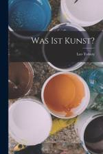 Was Ist Kunst? af Leo Tolstoy