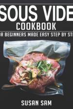 Sous Vide Cookbook af Susan Sam
