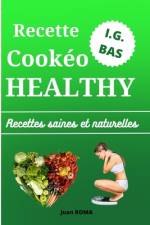 Recette cookeo healthy af Juan Roma