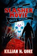 The Huge Slasher Movie Quiz Book af Killian H Gore
