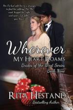 Wherever My Heart Roams af Rita Hestand