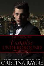 Tales from the Vampire Underground af Cristina Rayne