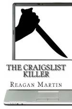 The Craigslist Killer af Reagan Martin