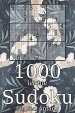 1000 leichte Sudoku für den Anfang af Tommy Wohlfahrt