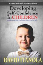 Developing Self-confidence in Children af David Itanola
