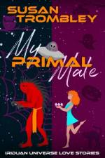 My Primal Mate af Susan Trombley