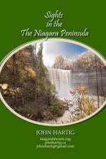 Sights in the Niagara Peninsula af John Iwan Hartig