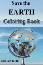 Save the EARTH af Jeri Lee C Ht