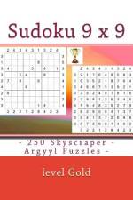 Sudoku 9 X9 - 250 Skyscraper - Argyyl Puzzles - Level Gold af Andrii Pitenko