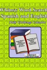 Whimsy Word Search, Spanish and English- Daily Challenge Calendar af Claire Mestepey