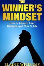 The Winner's Mindset af Blaine Williams