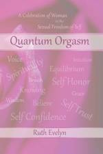 Quantum Orgasm af Ruth Evelyn