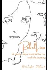 RebelLion af Ruchika Pahwa