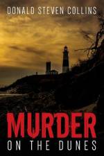 Murder On The Dunes af Donald Steven Collins
