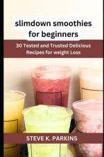 Slimdown Smoothies for Beginners af Steve Parkins