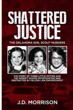 Shattered Justice af J D Morrison