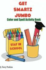 Getz Smartz Jumbo Color and Spell Activity Book af Terry Perkins