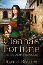 Cianna's Fortune (The Caragh Chronicles, Book 3) af Rachel Rossano