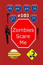 Zombies Scare Me 103 (Edicao em portuges) af I D Oro