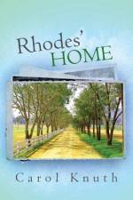 Rhodes' Home af Carol Knuth