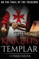 The Knights Templar af Conrad Bauer